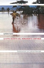 SUPERSTUDIO. LA VITA SEGRETA