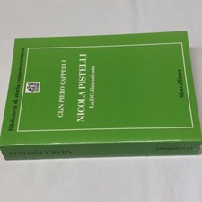 (Cappelli) Nicola Pistelli la DC dimenticata 1995 Morcelliana 1 ed.