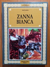 Jack London - ZANNA BIANCA -