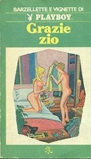 Barzellette E Vignette Di Playboy Grazie Zio,Aa.Vv.  ,Rizzoli,1978