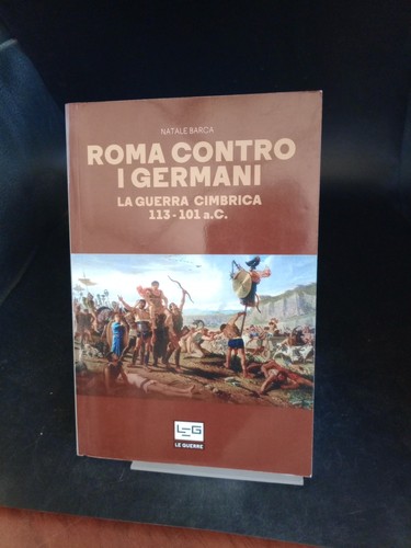 Roma contro germani la - roma,