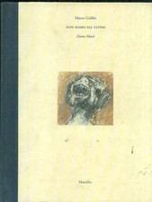 NON SIAMO GLI ULTIMI. ZORAN