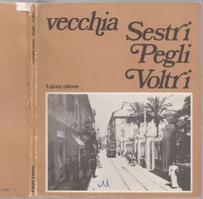 Vecchia Sestri Pegli Voltri -
