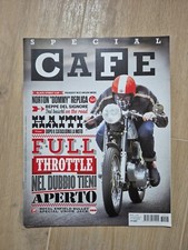 SPECIAL CAFE 13 Giugno/luglio 2013 Moto  Cafe Racer