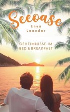 Seeoase 2: Geheimnisse im Bed