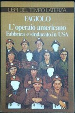 L'OPERAIO AMERICANO. FABBRICA