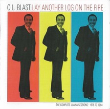 C.L. Blast - Lay Another Log