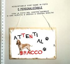 TARGA ATTENTI AL CANE PERSONALIZZABILE A SCELTA RAZZA BORDER BRACCO ITALIANO UK