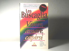 VIVERE, AMORE, CAPIRSI DI LEO BUSCAGLIA MONDADORI LIBRO - (55)