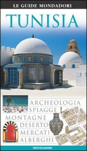 Tunisia guide mondadori - guide,