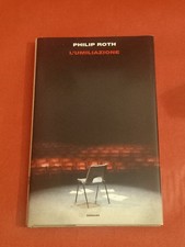 L'UMILIAZIONE, PHILIP ROTH