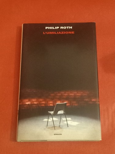 Umiliazione philip roth - l'umiliazione,,