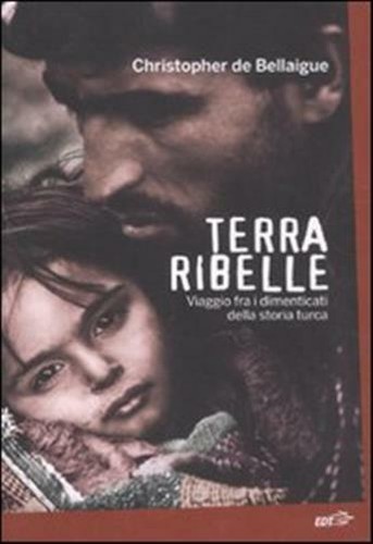 Terra ribelle viaggio fra i - ribelle.,