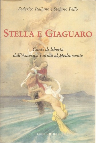 Stella giaguaro canti di - e,