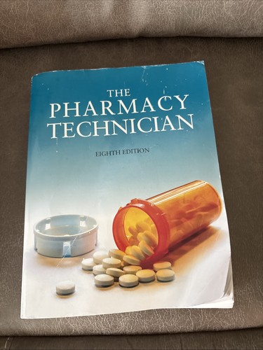 The pharmacy technician 8e - technician,,