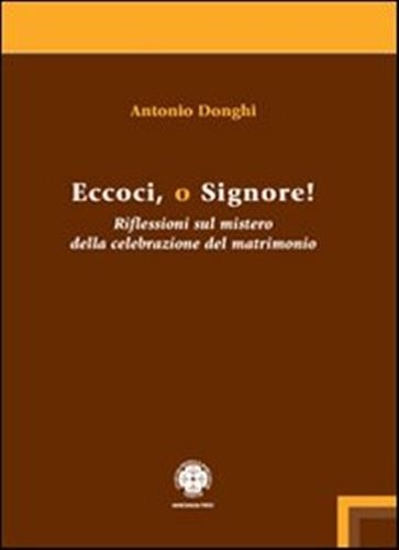 Eccoci signore riflessioni - o, signore!