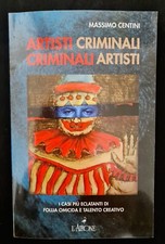 Artisti criminali Criminali