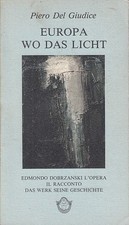 L- EUROPA WO DAS LICHT DOVE LA
