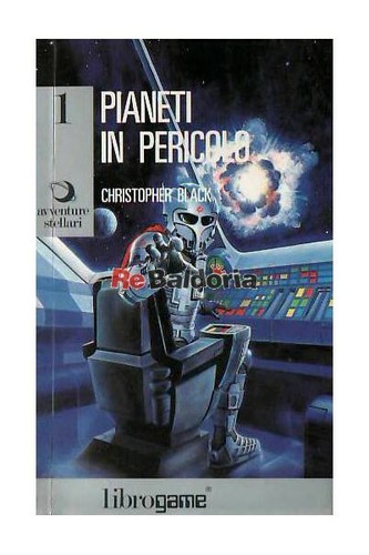 Pianeti pericolo librogame - pericolo,