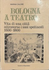 Libro - Bologna a teatro. Vita