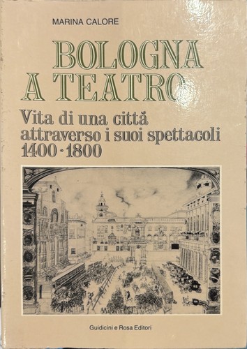 Libro bologna teatro vita - teatro.,