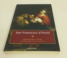 San Francesco d'Assisi - collana Maestri della fede (Mondadori, 2016)
