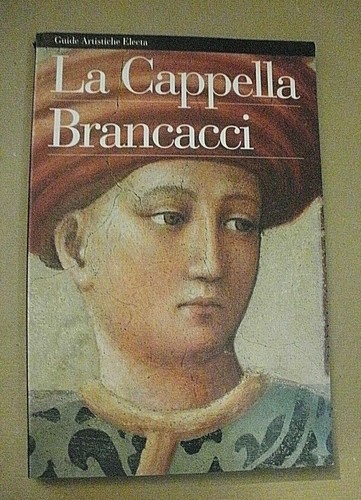 Cappella brancacci guide - la,