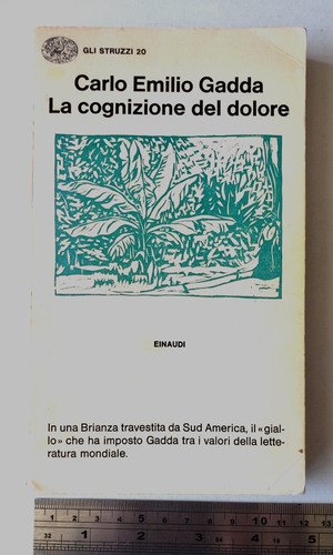 Gadda la cognizione del - c.e., gadda,