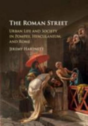 Roman street urban life and - :,