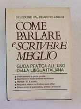 COME PARLARE E SCRIVERE MEGLIO
