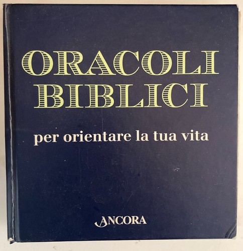 Oracoli biblici per orientare - oracoli,