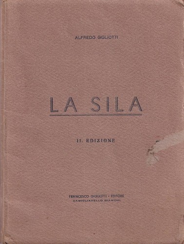 Sila alfredo gigliotti - sila., .