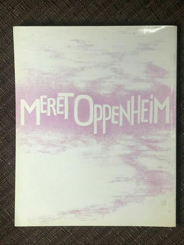 Meret oppenheim cura di - meret,