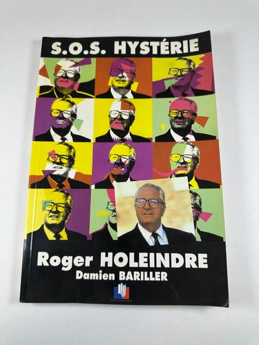 Roger holeindre sos - roger, hystérie