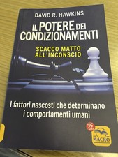 IL POTERE DEI CONDIZIONAMENTI