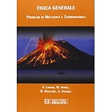 fisica generale problemi di meccanica e termodinamica Longhi/Nisoli aavv. 887488