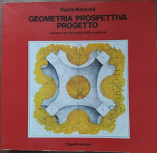 DANTE NANNONI GEOMETRIA PROSPETTIVA PROGETTO Cappelli editore