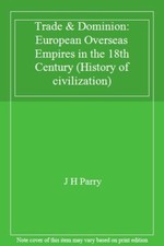 Trade & Dominion: European