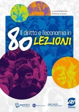 Libro Il diritto e l'economia in 80 lezioni - ISBN 9788891412812
