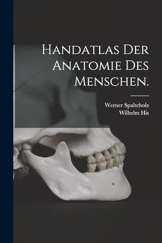 Spalteholz handatlas der - spalteholz,