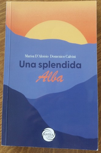 Una splendida alba - alba, marisa