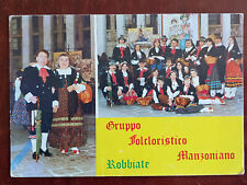 ROBBIATE GRUPPO FOLCLORISTICO MANZONIANO ALESSANDRO MAGNI - LAGO DI COMO - LECCO