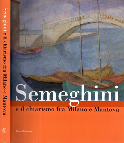 Pio semeghini chiarismo - semeghini, il