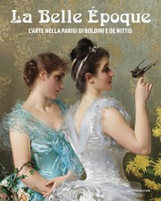 La Belle Époque. Arte nella