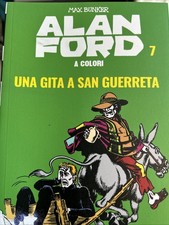 ALAN FORD A COLORI  N. 7 . La Gazzetta Dello Sport . Una Gita a San Guerreta