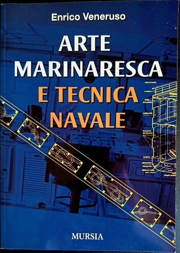 Arte marinaresca tecnica - marinaresca, e