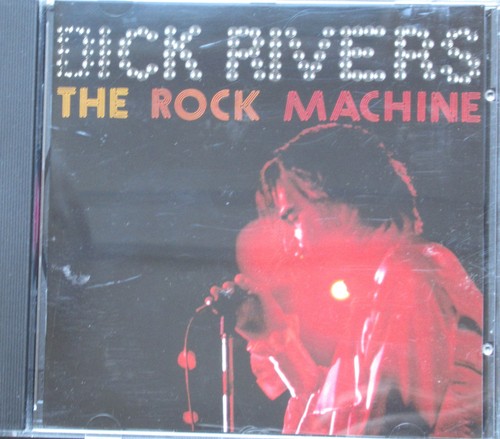 Dick rivers the rock - rock, machine