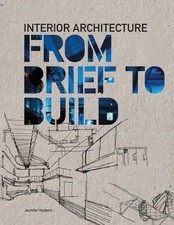 Interior Architecture: From