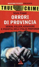 Silvio Ciappi : orrori di
