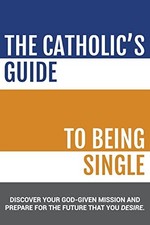 The Catholic's Guide to Being
